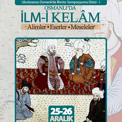 Osmanlı’da İlm-i Kelâm Sempozyumu